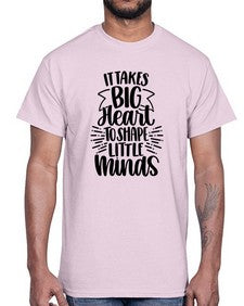 It Takes Big Heart To Shape Style 1002#- teacher- Cotton Tee