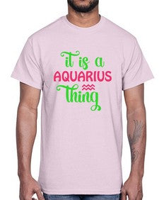 It is a aquarius thing 252#- aquarius- Cotton Tee