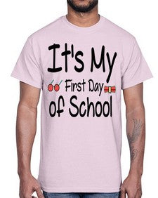 Its My First Day of School 394#- last day of school- Cotton Tee