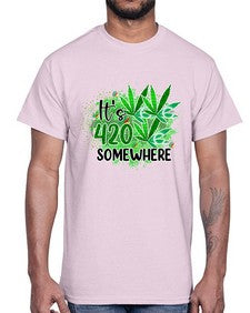 Its Somewhere 672#- marijuana- Cotton Tee