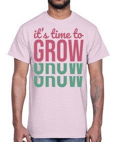 Its Time to Grow 9#- internet- Cotton Tee