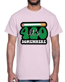 Its somewhere 674#- marijuana- Cotton Tee