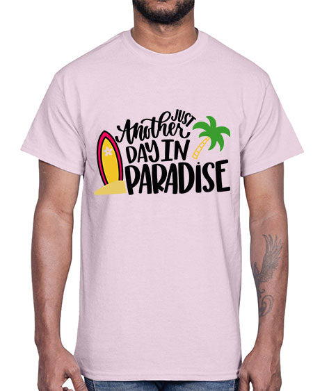 Just Another Day In Paradise Style 36#- summer- Cotton Tee