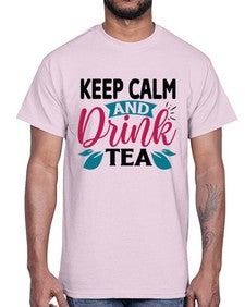 Keep Calm And Drink Tea 1259#- tea- Cotton Tee