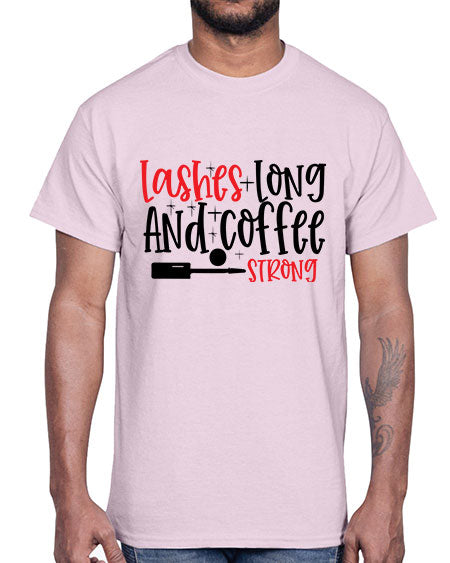 Lashes Long And Coffee Strong Style 232#-makeup Cotton Tee