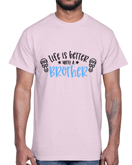Life Is Better With A Brother Style 364#- baby- Cotton Tee