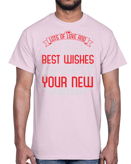 Lots of loe and best wishes Style 145#- baby shower- Cotton Tee