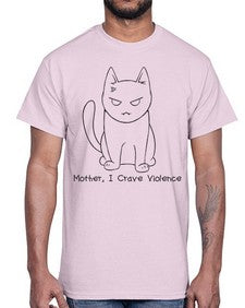Mother I Crave Violence- cats- Cotton Tee