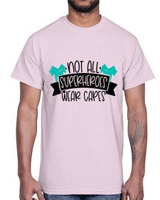 Not All Superheroes Wear Capes Style Style 1137#- nurse- Cotton Tee