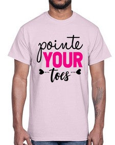 Pointe your toes 176#- ballet- Cotton Tee