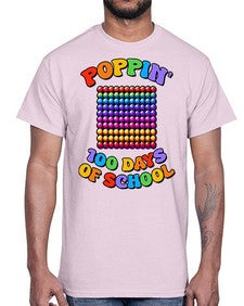 Poppin my way through 650#- one hundred days- Cotton Tee