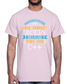 Programmers have perfect vision 18#- computer- Cotton Tee