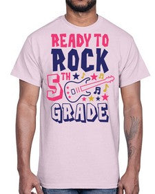 Ready To Rock fifth 727#- fifth grade- Cotton Tee