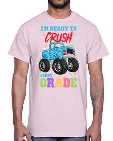 Ready to Crush first Grade 717#- first grade- Cotton Tee