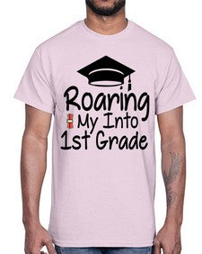 Roaring My Into first Grade 759#- first grade- Cotton Tee