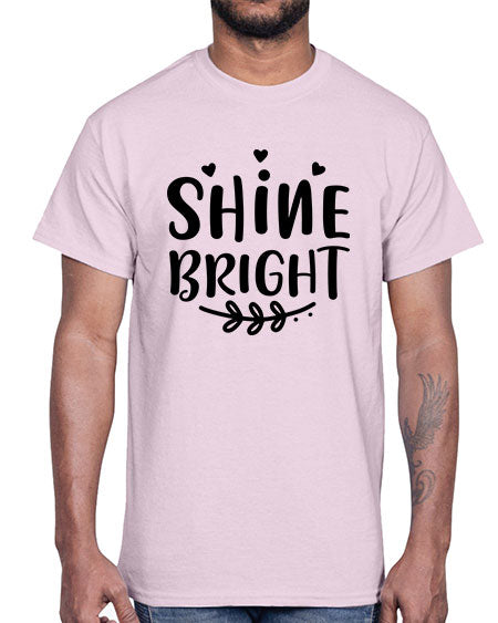 Shine Bright 140#-  fashion- Cotton Tee