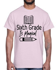 Sixth Grade Is Magical 880#- sixth grade- Cotton Tee