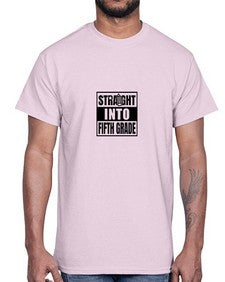 Straight into fifth grade 891#- fifth grade- Cotton Tee