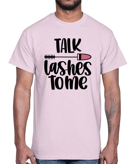 Talk Lashes To Me Style 16#-makeup Cotton Tee