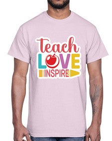 Teach Love Inspire 1443#- teacher- Cotton Tee