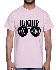 Teacher Off Duty Style 1461#- teacher- Cotton Tee