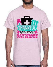 Thankful For My Patience Style Style 1492#- nurse- Cotton Tee