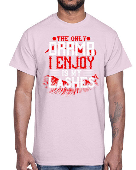 The only drama I enjoy is my lashes Style 182#-makeup Cotton Tee