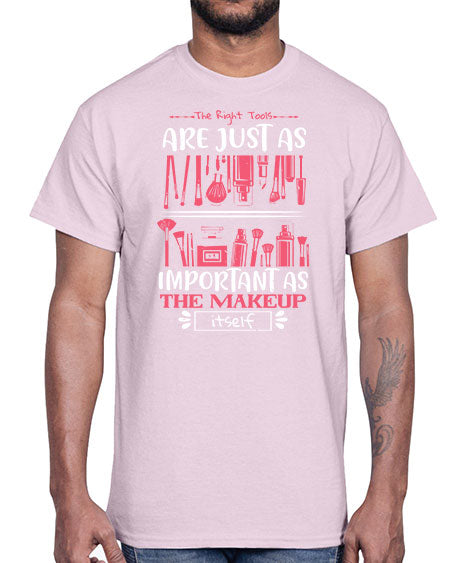 The right tools are just as important as the makeup itself Style 181#-makeup Cotton Tee