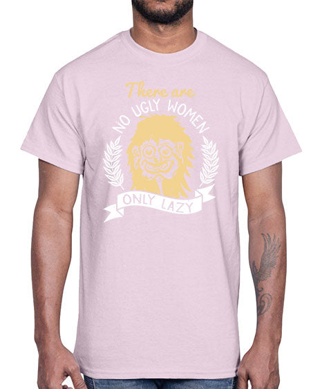 There are no ugly women only lazy Style 179#-makeup Cotton Tee