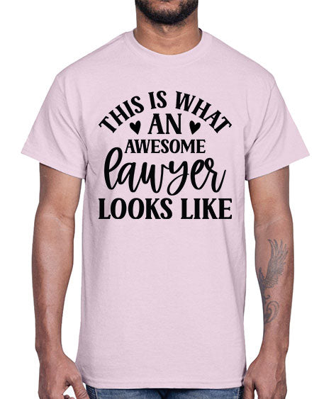 This is what an awesome lawyer looks like 1547#- lawyer- Cotton Tee