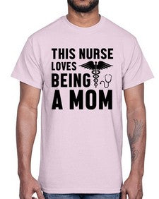 This nurse loves being a mom1558#- nurse- Cotton Tee