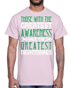 Those with the greatest awareness have the greatest nightmares Style 12#- Self awareness- Cotton Tee