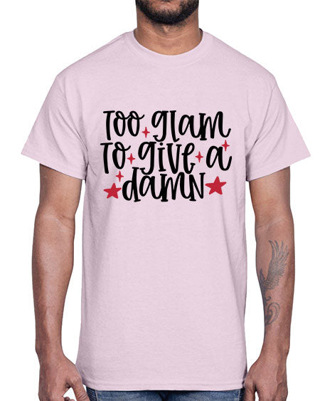 Too glam to give a damn design Style 215#-makeup Cotton Tee