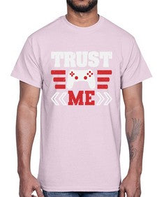 Trust me 49#- video games- Cotton Tee