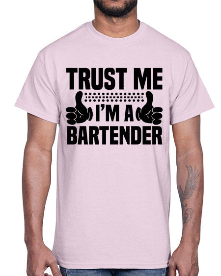 Trust me Style 457#- bartender- Cotton Tee