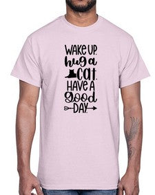 Wake Up Hug A Cat Style 108#- cats- Cotton Tee