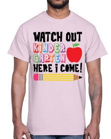 Watch Out Kindergarten 990#- kindergarten- Cotton Tee