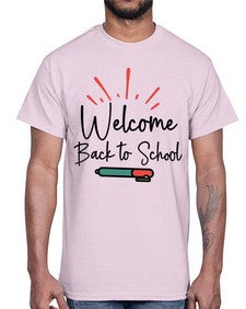 Welcome Back to School 994#- last day of school- Cotton Tee