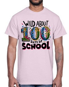Wild about one hundred days 1011#- one hundred days- Cotton Tee