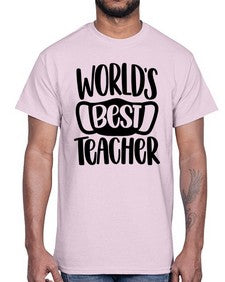 Worlds Best Teacher Style 1656#- teacher- Cotton Tee