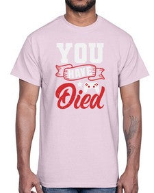 You Have Died 57#- video games- Cotton Tee