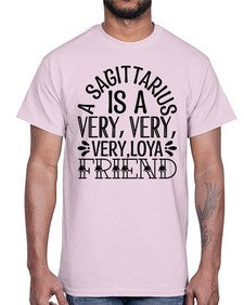 a sagittarius is very loyal 61#- sagittarius- Cotton Tee