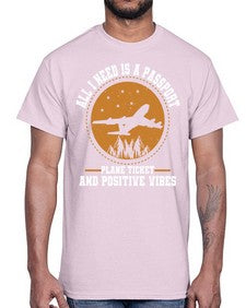 all i need is a passport  8#- airplane- Cotton Tee