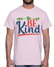 be kind Style 145#- motivation- Cotton Tee