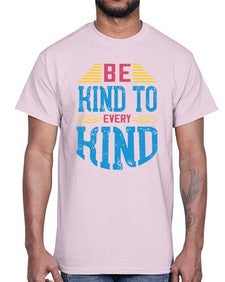 be kind to every kind 630#- vegan- Cotton Tee