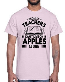 because teacher 19#- teacher- Cotton Tee