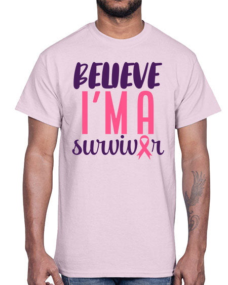 believe im a survivor Style 16#- breast cancer- Cotton Tee