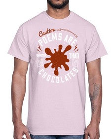 caution poems are sweeter than chocolates 77#- chocolate- Cotton Tee