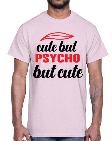 cute but psycho but cute 276#- general science- Cotton Tee