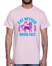 eat better for brain fact 119#- unicorn- Cotton Tee